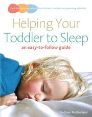 Cover of: Helping Your Toddler to Sleep: an easy-to-follow guide (Easy to Follow Guide)