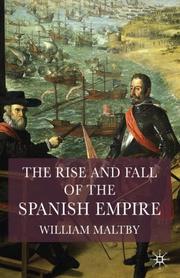 Cover of: The Rise and Fall of the Spanish Empire