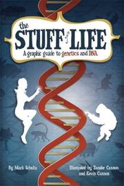 Cover of: The Stuff of Life by Mark Schultz, Zander Cannon, Kevin Cannon