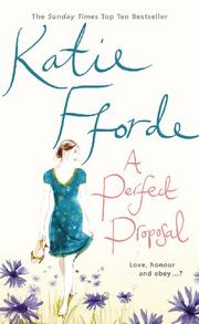 Cover of: A Perfect Proposal by Katie Fforde