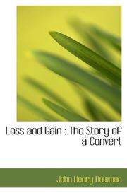 Cover of: Loss and Gain : The Story of a Convert