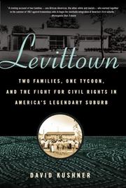 Cover of: Levittown: Two Families, One Tycoon, and the Fight for Civil Rights in America's Legendary Suburb