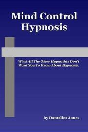 Mind Control Hypnosis by Dantalion Jones