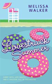 Cover of: Lovestruck Summer by Melissa Walker