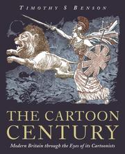 Cover of: The Cartoon Century: Modern Britain through the Eyes of its Cartoonists