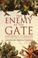 Cover of: The Enemy At the Gate