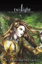 Twilight. The Graphic Novel, Volume 1 by Young Kim