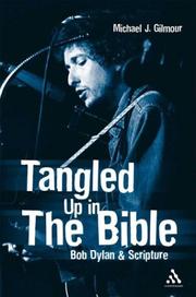 Cover of: Tangled Up in the Bible by Michael J. Gilmour