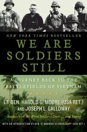 Cover of: We Are Soldiers Still: A Journey Back to the Battlefields of Vietnam