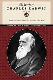 Cover of: The Works of Charles Darwin, Volume 21: The Descent of Man, and Selection in Relation to Sex (Part One)