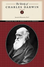 Cover of: The Works of Charles Darwin, Volume 2: Journal of Researches (Part One)