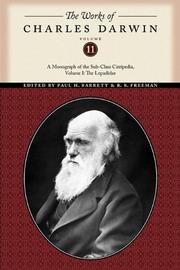 Cover of: The Works of Charles Darwin, Volume 11: A Monograph of the Sub-Class Cirripedia, Volume I: The Lepadidae