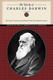 Cover of: The Works of Charles Darwin, Volume 17: The Various Contrivances by Which Orchids Are Fertilized by Insects