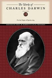 Cover of: The Works of Charles Darwin, Volume 15: On the Origin of Species, 1859