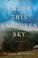 Cover of: Under This Unbroken Sky
