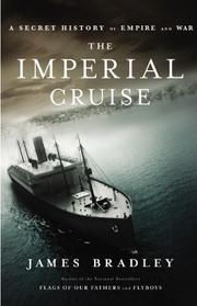 The Imperial Cruise by James Bradley