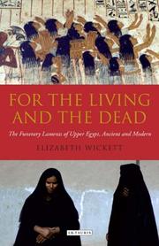 For the Living and the Dead by Elizabeth Wickett