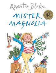 Cover of: Mister Magnolia by Quentin Blake