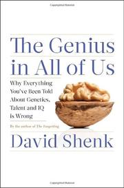 Cover of: The Genius in All of Us: Why Everything You've Been Told About Genetics, Talent, and IQ Is Wrong
