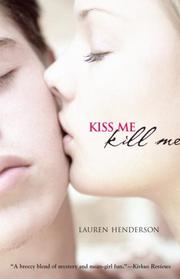 Cover of Kiss Me Kill Me (Scarlett Wakefield Series) by Lauren Henderson