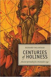 Cover of: Centuries of holiness: ancient spirituality refracted for a postmodern age