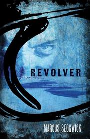 Cover of: Revolver by Marcus Sedgwick