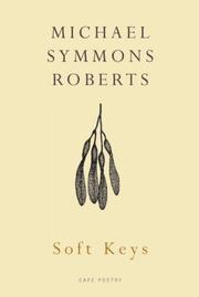 Cover of: Soft Keys by Michael Symmons Roberts