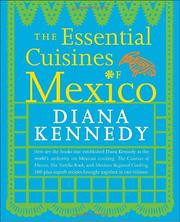 Cover of: The Essential Cuisines of Mexico by Diana Kennedy