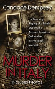 Cover of: Murder in Italy: The Shocking Slaying of a British Student, the Accused American Girl, and an International Scandal