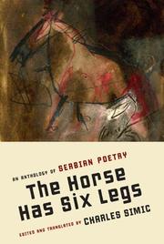 Cover of: The Horse Has Six Legs: An Anthology of Serbian Poetry