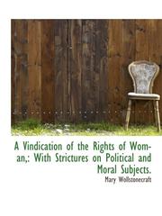 Cover of: A Vindication of the Rights of Woman, by Mary Wollstonecraft