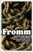 Cover of: Beyond the Chains of Illusion by Erich Fromm