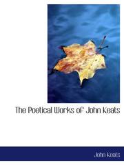 Cover of: The Poetical Works of John Keats by John Keats