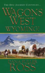 Cover of: Wagons West: Wyoming!