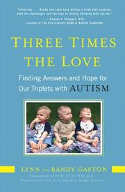 Cover of: Three Times the Love by Randy Gaston, Lynn Gaston, Randy Gaston