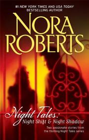 Novels (Night Shadow / Night Shift) by Nora Roberts