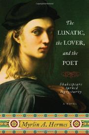 The Lunatic, the Lover, and the Poet