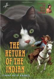 Cover of: The Return of the Indian (The Indian in the Cupboard) by Lynne Reid Banks, Lynne Reid Banks