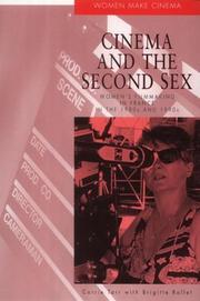 Cover of: Cinema and the second sex: women's filmmaking in France in the 1980s and 1990s