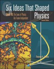 Cover of: Six Ideas That Shaped Physics by Thomas A. Moore