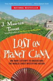 Cover of: Lost on Planet China by J. Maarten Troost