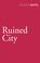 Cover of: Ruined City (Vintage Classics)