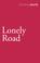 Cover of: Lonely Road (Vintage Classics)