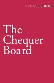 Cover of: The Chequer Board (Vintage Classics) by Nevil Shute
