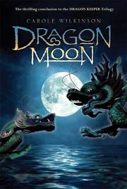 Cover of: Dragon Moon (Dragon Keeper)