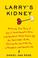 Cover of: Larry's Kidney