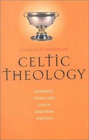 Cover of: Celtic Theology by Thomas O'Loughlin