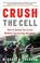 Cover of: Crush the Cell