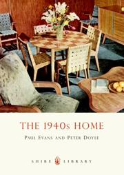 Cover of: The 1940s Home (Shire Library) by Paul Evans