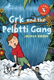 Cover of: Grk and the Pelotti Gang (The Grk Books) by Joshua Doder